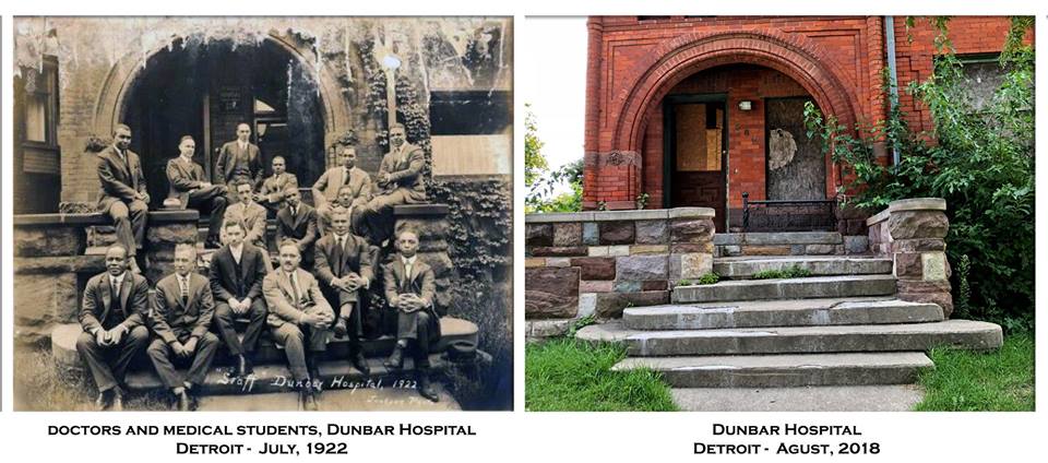 Dunbar Hospital, Detroit 1922 & 2018