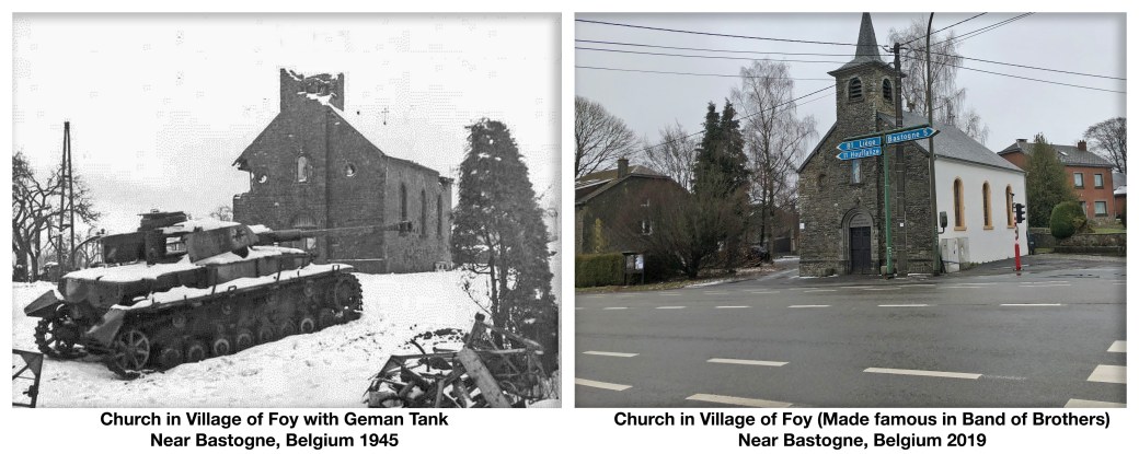 Church in Village of Foy 1945 2019 Battle of the bulge Bastogne history then and now band of brothers Stephen Ambrose